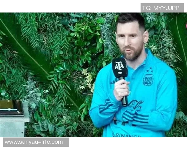 梅西足球生涯中的经典语录与人生哲学分享 梅西足球生涯中的经典语录与人生哲学分享